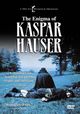 Enigma of Kaspar Hauser, The