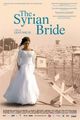 Syrian Bride, The (Ha-Kala Ha-Surit)
