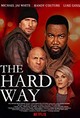 Hard Way, The