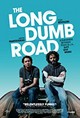 Long Dumb Road, The