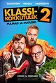 Klassikokkutulek 2: Pulmad ja matused (Class Reunion 2: A Wedding and a Funeral)