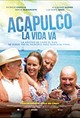 Acapulco La vida va
