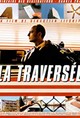 Traversée, La (The Crossing)