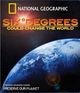 National Geographic: Six Degrees Could Change the World