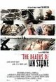 Deaths of Ian Stone, The