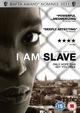 I Am Slave