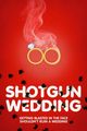 Shotgun Wedding