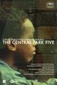 Central Park Five, The