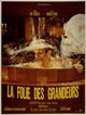 Folie des grandeurs, La (Delusions of Grandeur)