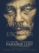 Escobar: Paradise Lost