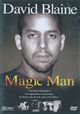 David Blaine: Magic Man