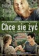 Chce sie zyc (Life Feels Good)