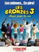 Bronzes 3: amis pour la vie, Les (Friends Forever)