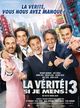 Vérité si je mens! 3, La (Would I Lie to You 3)