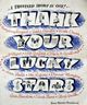 Thank Your Lucky Stars