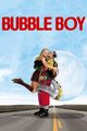 Bubble Boy