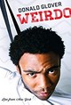 Donald Glover: Weirdo