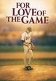 For Love of the Game