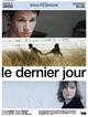 Dernier jour, Le (The Last Day)
