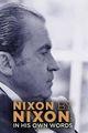 Nixon by Nixon: In His Own Words