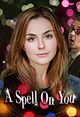 Spell on You, A