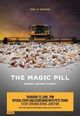 Magic Pill, The