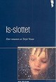 Is-slottet (Ice Palace)