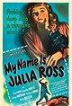 My Name is Julia Ross