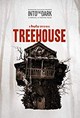 Into the Dark: Treehouse