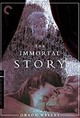 Immortal Story, The