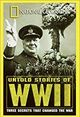 National Geographic: Untold Stories of World War II