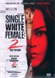 Single White Female 2: The Psycho