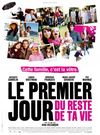 Premier jour du reste de ta vie, Le (The First Day of the Rest of Your Life)