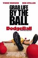 Dodgeball: A True Underdog Story