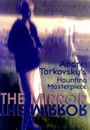 Zerkalo (The Mirror)