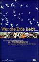 Wer Die Erde Liebt (Anyone Who Loves The Earth)