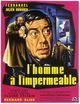 L'homme à L'imperméable (The Man in the Raincoat)