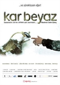 Kar Beyaz (White As Snow)