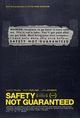 Safety Not Guaranteed