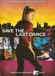 Save The Last Dance 2